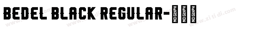 Bedel Black Regular字体转换